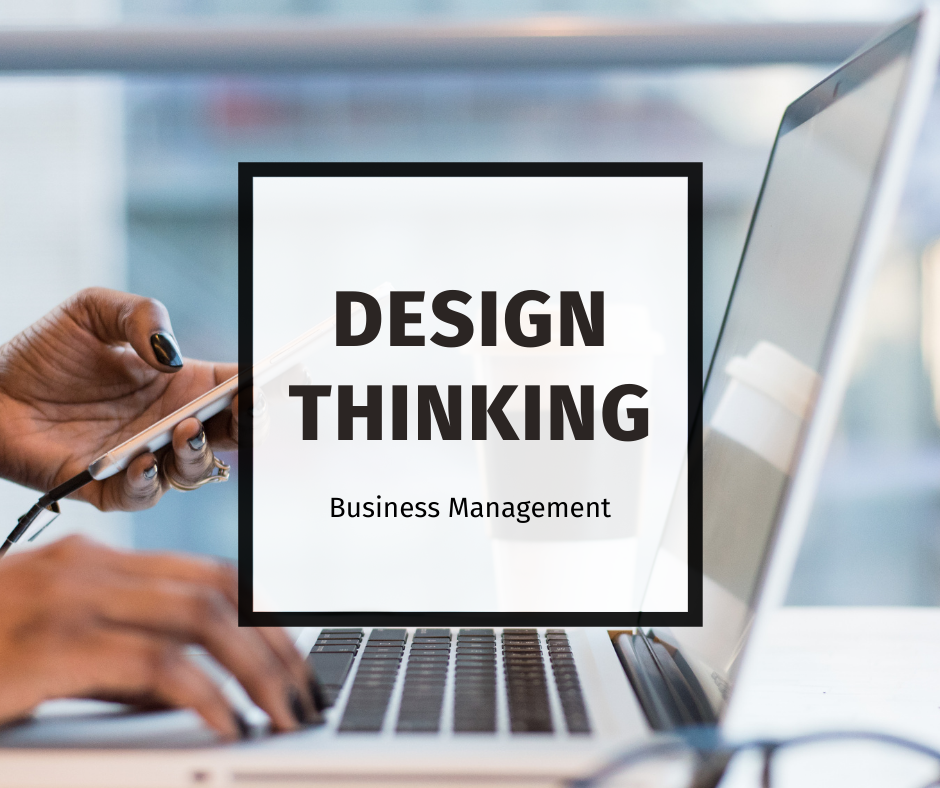 Design Thinking and Innovation